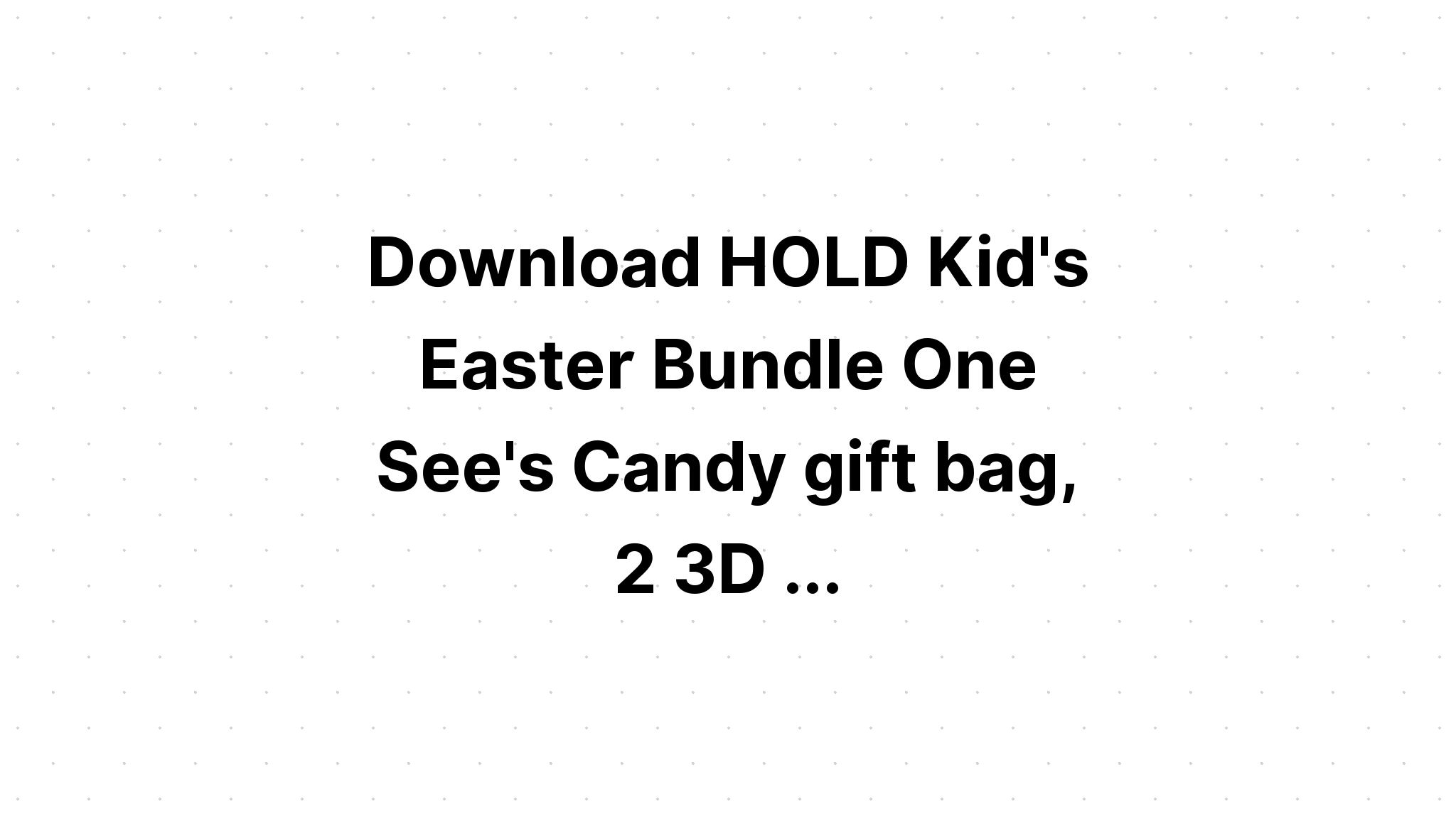 Download Kids Easter Bundle SVG File